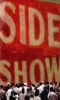 photos for the show Side Show